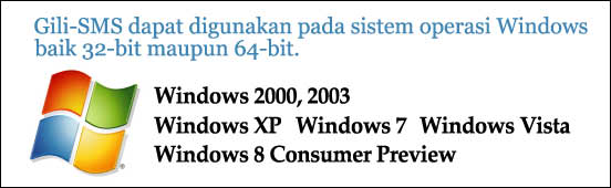 Gili-SMS dapat digunakan pada Windows 32-bit dan 64-bit