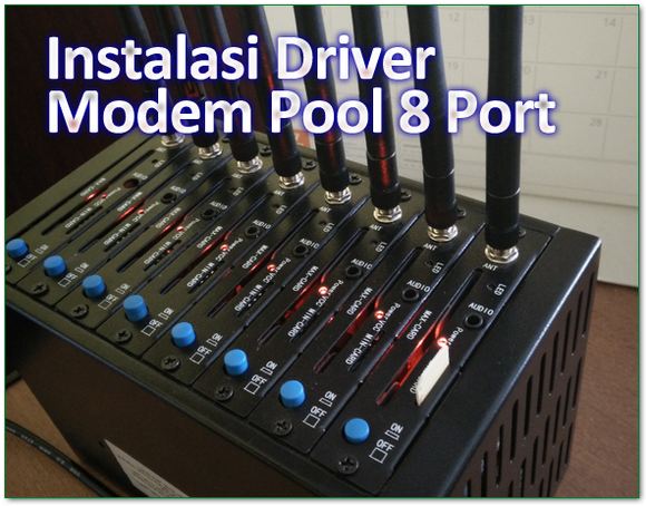 instalasi-driver-modem-pool-8-port